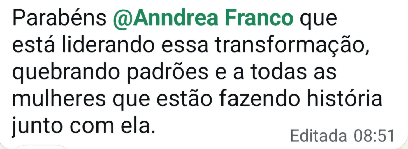 Print de WhatsApp: parabens a quem esta liderando essa transformacao, quebrando padroes, e a todas as mulheres que estao fazendo historia junto.