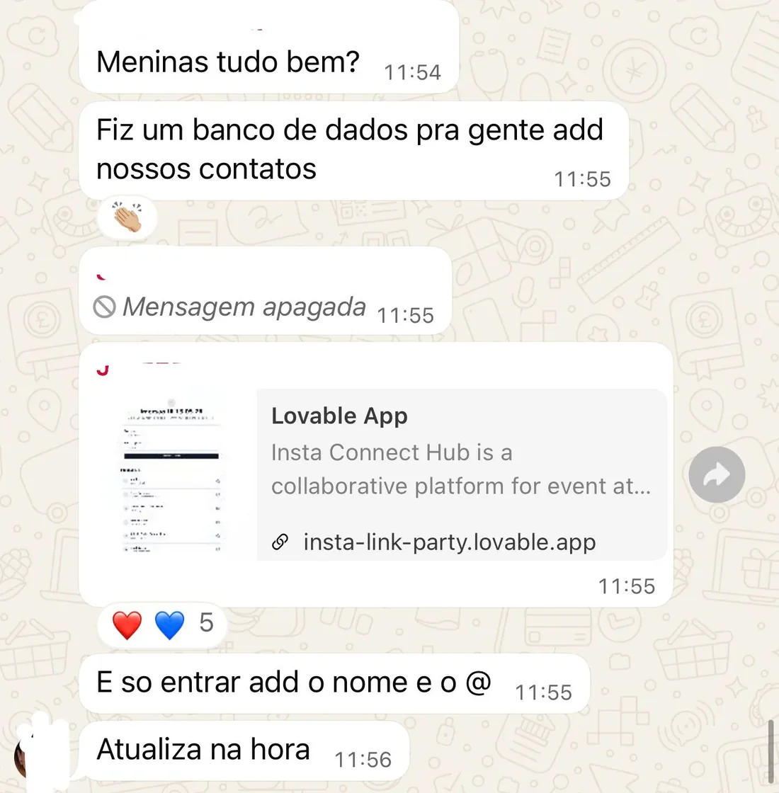 Print de WhatsApp: fiz um banco de dados pra gente add nossos contatos, com o link do app publicado e o aviso de que atualiza na hora.